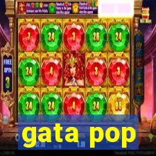 gata pop